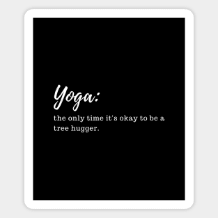 funny yoga quote Magnet